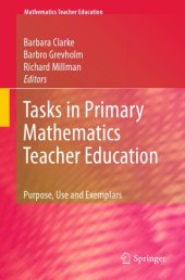 book Tasks in Primary Mathematics Teacher Education: Purpose, Use and Exemplars