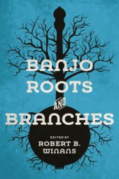 book Banjo Roots and Branches