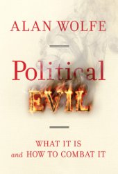 book Political evil: what it is and how to combat it