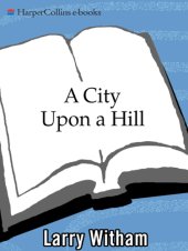 book A city upon a hill: how the sermon changed the course of history