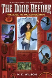 book The door before: prequel to the 100 cupboards series