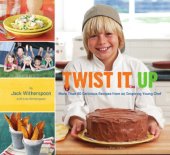 book Twist it up: 60 delicious recipes from an inspiring young chef