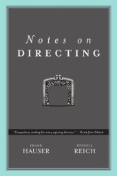 book Notes on directing: 130 lessons in leadership from the director's chair