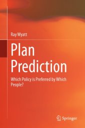 book Plan Prediction Which Policy is Preferred by Which People?