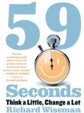 book 59 Seconds: Think a Little, Change a Lot