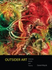 book Outsider art: visionary worlds and trauma