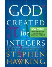 book God created the integers: the mathematical breakthroughs that changed history