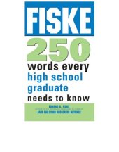 book Fiske 250 Words Every High School Graduate Needs to Know