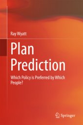 book Plan Prediction Which Policy is Preferred by Which People?