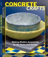 book Concrete crafts: making modern accessories for the home and garden