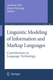 book Linguistic modeling of information and markup languages: contributions to language technology