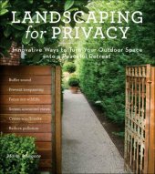 book Landscaping for privacy: innovative ways to turn your outdoor space into a peaceful retreat