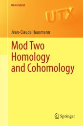 book Mod Two Homology and Cohomology