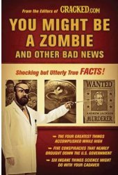 book You Might Be a Zombie and Other Bad News: Shocking But Utterly True Facts