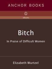 book Bitch: in praise of difficult women