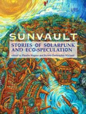 book Sunvault: Stories of Solarpunk and Eco-Speculation