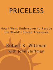 book Priceless: How I Went Undercover to Rescue the World's Stolen Treasures