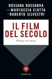 book Il film del secolo. Dialogo sul cinema