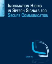 book Information hiding in speech signals for secure communication