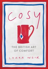 book Cosy: the British art of comfort