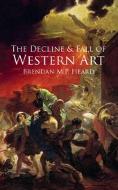 book The decline & fall of western art