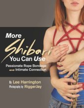 book More shibari you can use - passionate rope bondage and intimate connection