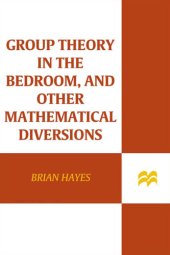 book Group theory in the bedroom and other mathematical diversions