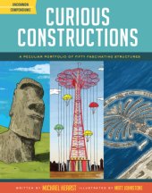 book Curious constructions: a peculiar portfolio of fifty fascinating structures