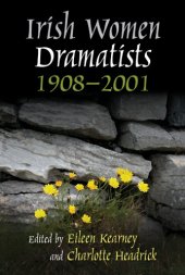 book Irish women dramatists: 1908-2001