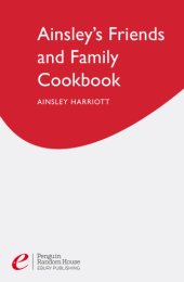 book Ainsley Harriott's Friends & Family Cookbook