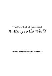 book The prophet Muhammad: a mercy to the world