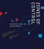 book Zones of Control: Perspectives on Wargaming