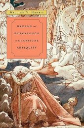 book Dreams and Experience in Classical Antiquity