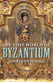 book The Lost World of Byzantium