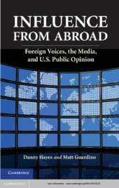 book Influence From Abroad: Foreign Voices, the Media, and U.S. Public Opinion