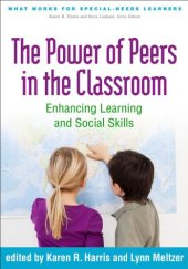 book The power of peers in the classroom: enhancing learning and social skills