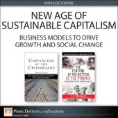 book New Age of Sustainable Capitalism: Business Models to Drive Growth and Social Change (Collection), ePub, The