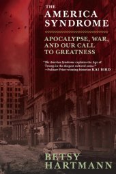 book America syndrome: apocalypse and the anxieties of empire