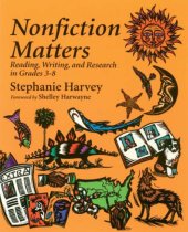 book Nonfiction matters: reading, writing, and research in grades 3-8