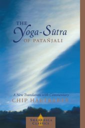 book The Yoga-Sūtra of Patañjali: a new translation with commentary