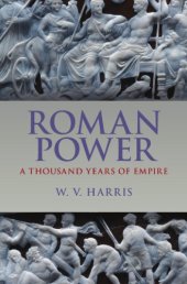 book Roman power: thousand years of empire