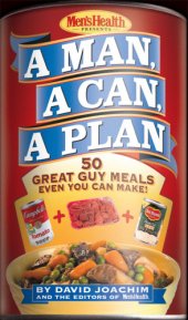 book A man, a can, a plan: 50 great guy meals even you can make!