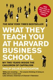 book What they teach you at Harvard Business School: my two years inside the cauldron of capitalism