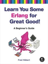 book Learn you some Erlang for great good! a beginner's guide