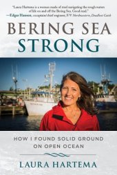 book Bering Sea strong: how I found solid ground on open ocean