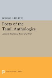 book Poets of the Tamil Anthologies: Ancient Poems of Love and War