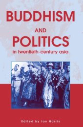 book Buddhism and politics in twentieth-century Asia