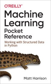 book Machine learning pocket reference: working with structured data in Python