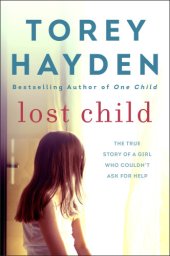 book Lost child: the true story of a girl who couldn't ask for help