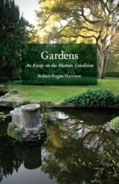 book Gardens: essay on the human condition